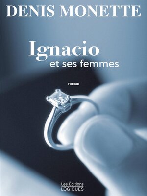 cover image of Ignacio et ses femmes